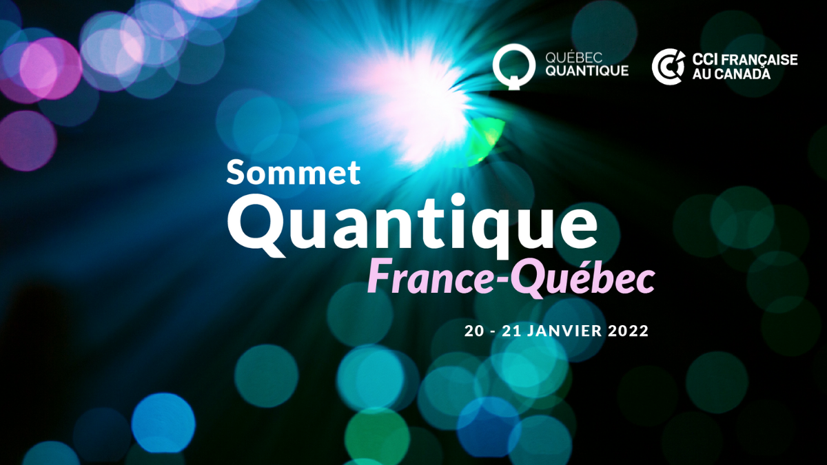 Sommet France-Québec sur le Quantique 2022